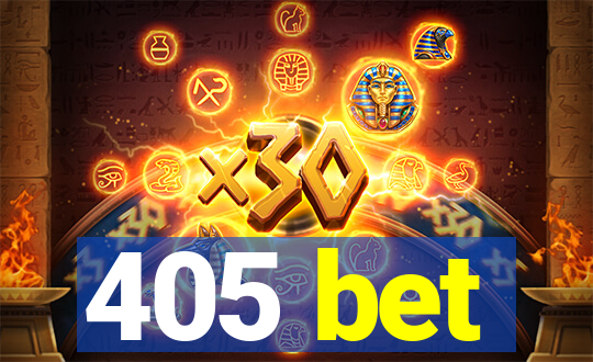 405 bet